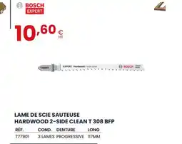 Au Forum du Bâtiment BOSCH Lame de scie sauteuse hardwood 2-side clean t 308 bfp offre
