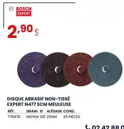 Au Forum du Bâtiment BOSCH Disque abrasif non-tissé expert n477 scm meuleuse offre