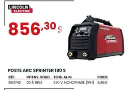 Au Forum du Bâtiment LINCOLN ELECTRIC Poste arc sprinter 180 s offre