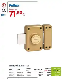 Au Forum du Bâtiment POLLUX Verrou à 5 ailettes offre