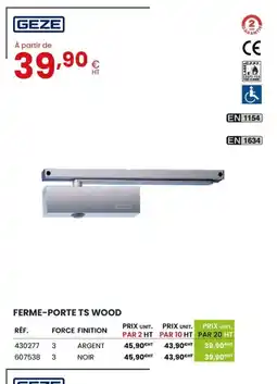 Au Forum du Bâtiment Ferme-porte ts wood offre