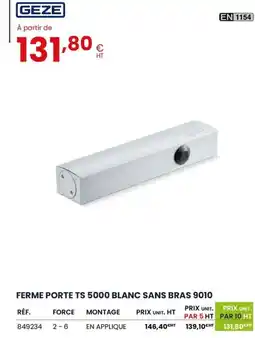 Au Forum du Bâtiment Ferme porte ts 5000 blanc sans bras 9010 offre