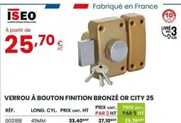 Au Forum du Bâtiment ISEO Verrou à bouton finition bronze or city 25 offre
