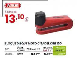 Au Forum du Bâtiment ABUS Bloque disque moto citadel cbr100 offre