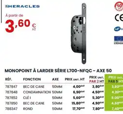 Au Forum du Bâtiment HERACLES Monopoint à larder série l700-nfqc - axe 50 offre