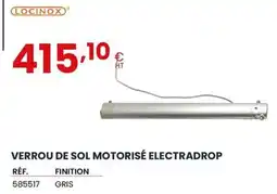 Au Forum du Bâtiment LOCINOX Verrou de sol motorisé electradrop offre
