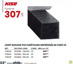 Au Forum du Bâtiment KISO Joint mousse polyurethane imprégnée mi 2408 x2 offre