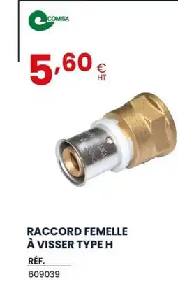 Au Forum du Bâtiment COMISA Raccord femelle à visser type h offre