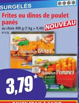 Norma Frites ou dinos de poulet panés offre