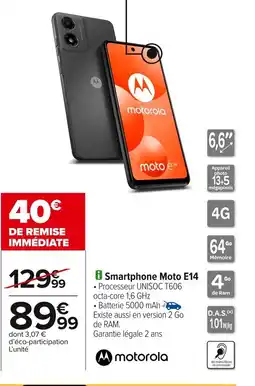 Carrefour MOTOROLA Smartphone Moto E14 offre