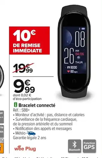 Carrefour Bracelet connecté offre