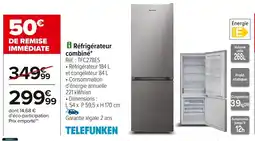 Carrefour TELEFUNKEN Réfrigérateur combiné offre