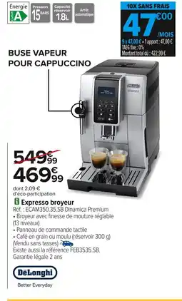 Carrefour DELONGHI Expresso broyeur offre