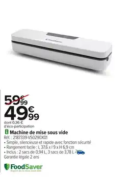 Carrefour Machine de mise sous vide offre