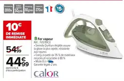 Carrefour CALOR Fer vapeur offre
