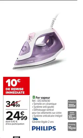 Carrefour PHILIPS Fer vapeur offre