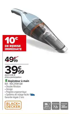 Carrefour BLACK+ DECKER Aspirateur à main offre