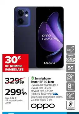 Carrefour OPPO Smartphone Reno 13F 5G bleu offre