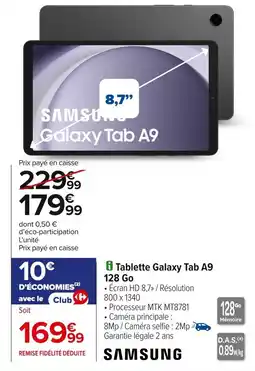 Carrefour SAMSUNG Tablette Galaxy Tab A9 offre