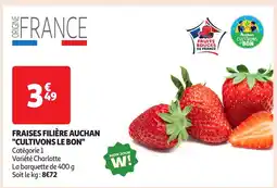 Auchan Fraises filière auchan offre