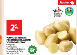 Auchan Pommes de terre de primeur filière auchan cultivons le bon offre