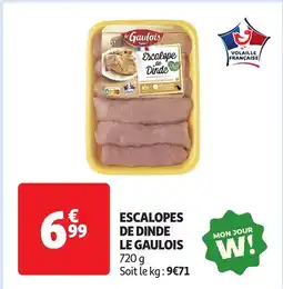 Auchan LE GAULOIS Escalopes de dinde offre