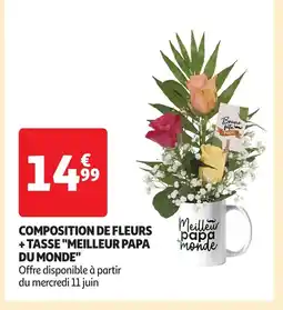 Auchan Composition de fleurs + tasse meilleur papa du monde offre
