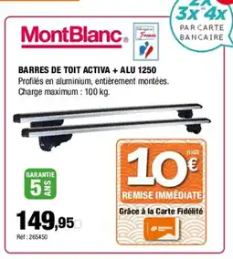 Autobacs MONT BLANC Barres de toit activa + alu 1250 offre