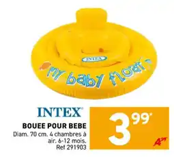 Trafic Intex bouee pour bebe offre