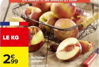 Carrefour Market Nectarine blanche offre