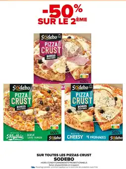 Carrefour Market SODEBO Sur toutes les pizzas crust offre
