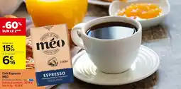 Carrefour Market MEO Café Espresso offre