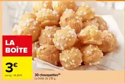 Carrefour 30 chouquettes offre