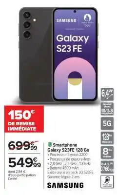 Carrefour Smartphone Galaxy S23FE 128 Go offre