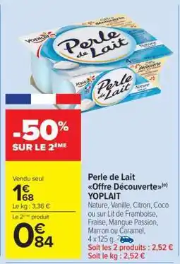 Carrefour Market Perle de lait Offre Découverte YOPLAIT offre