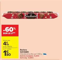 Carrefour Market ROCHERS 'SUCHARD' offre