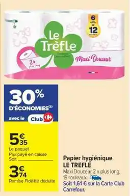 Carrefour Market Papier Hygiénique Le Trèfle offre