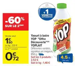Carrefour Yaourt à boire YOP Offre Découverte YOPLAIT offre