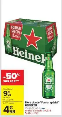 Carrefour Bière blonde Format spécial HEINEKEN offre
