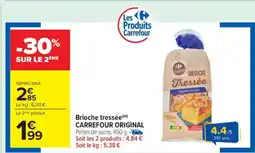 Carrefour Brioche tressée CARREFOUR ORIGINAL offre