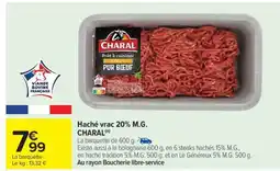 Carrefour Haché vrac 20% M.G. CHARAL offre