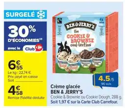 Carrefour CREME GLACEE BEN & JERRY'S offre