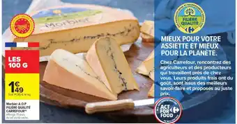 Carrefour Morbier A.O.P offre