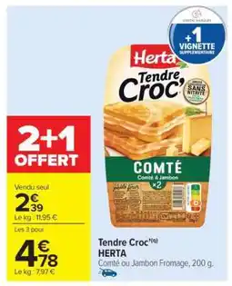 Carrefour Tendre Croc' offre