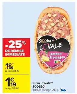 Carrefour Pizza L'Ovale offre