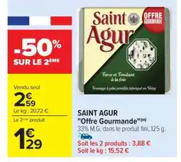 Carrefour SAINT AGUR Offre Gourmande offre