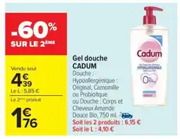 Carrefour Gel Douche Cadum offre