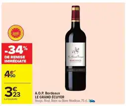 Carrefour A.O.P. Bordeaux LE GRAND ÉCUYER offre