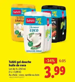 Lidl TAHITI Gel douche Huile de Coco offre