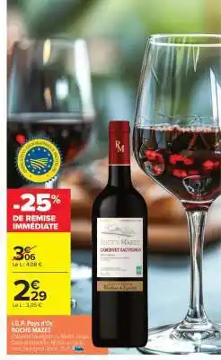 Carrefour I.G.P. Pays d’Oc ROCHE MAZET offre